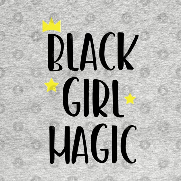 Black Girl Magic, African American by UrbanLifeApparel